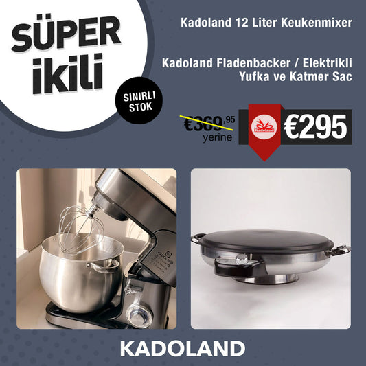 Kadoland Super Set - 12 Liter Keukenmixer + Kadoland Fladenbacker / Elektrikli Yufka ve Katmer Sac